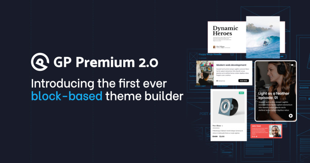 GP Premium 2.0 - Introducing the GP Theme Builder! - GeneratePress