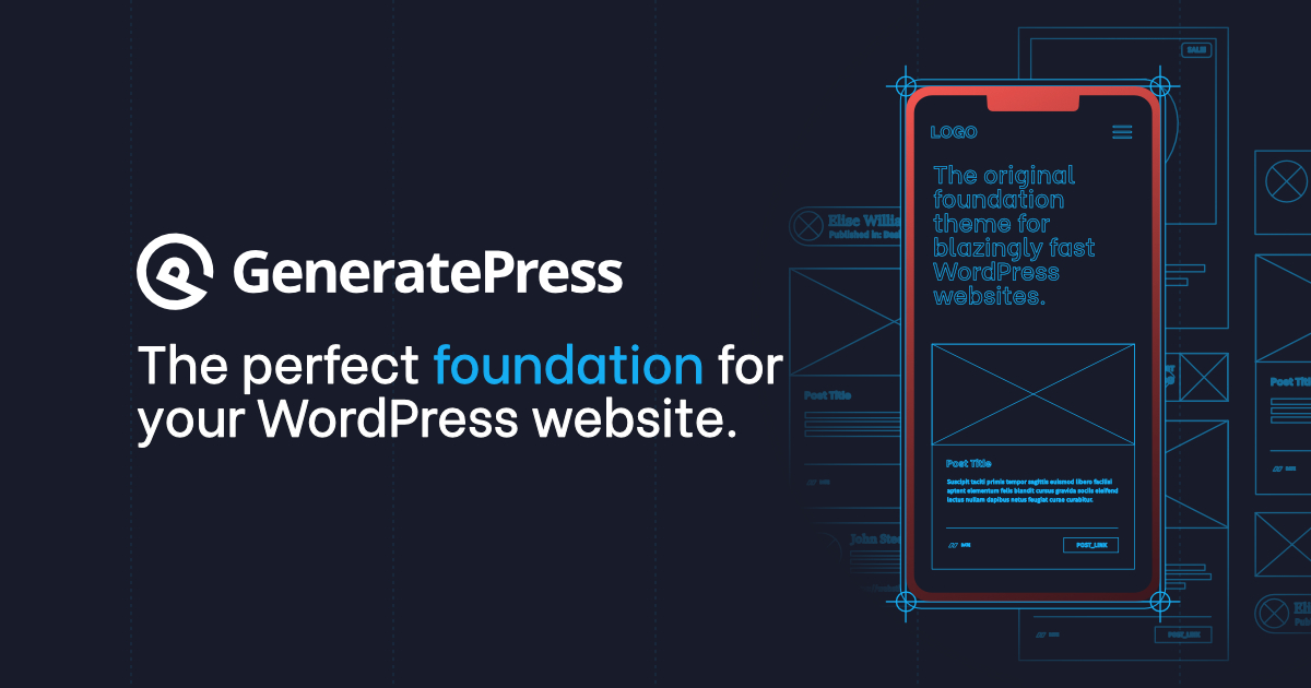 GeneratePress - The perfect foundation for your WordPress website.