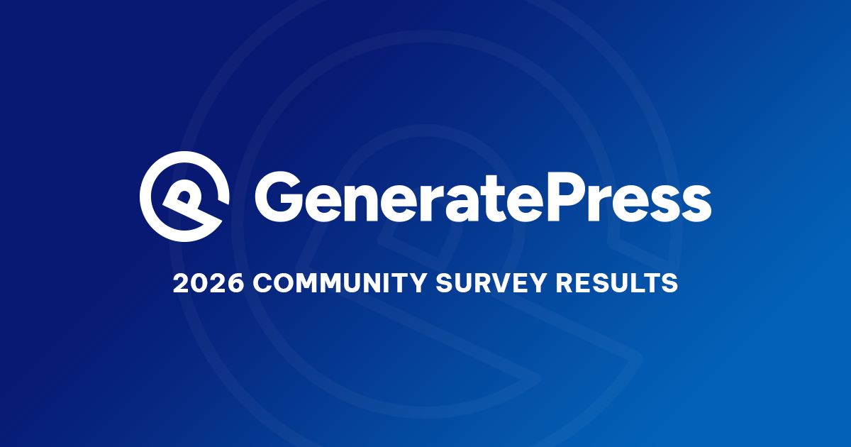 GeneratePress 2026 Community Survey Results
