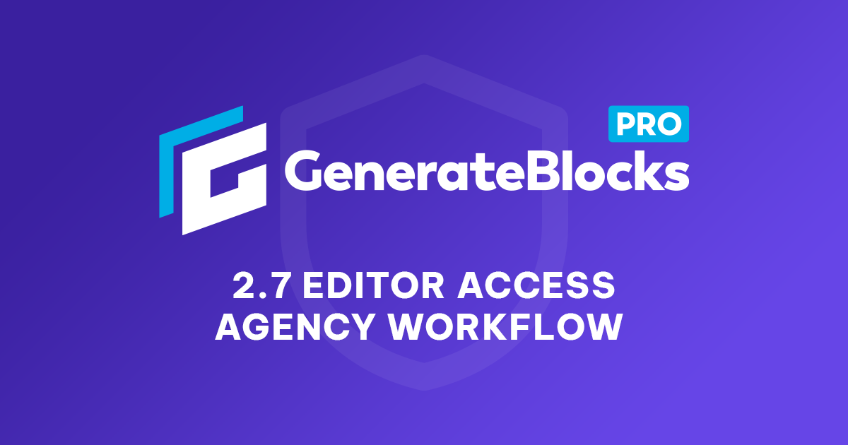 Editor Access Agency Workflow