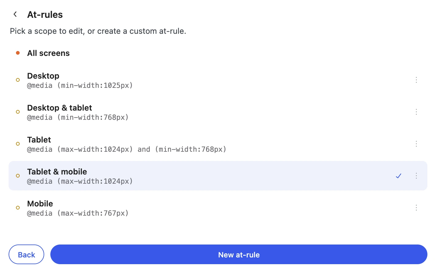The at-rules picker: all six scopes with their media queries, Tablet & mobile selected