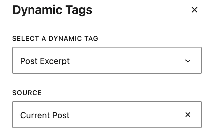 The Dynamic Tags dialog: Post Excerpt selected, source Current Post