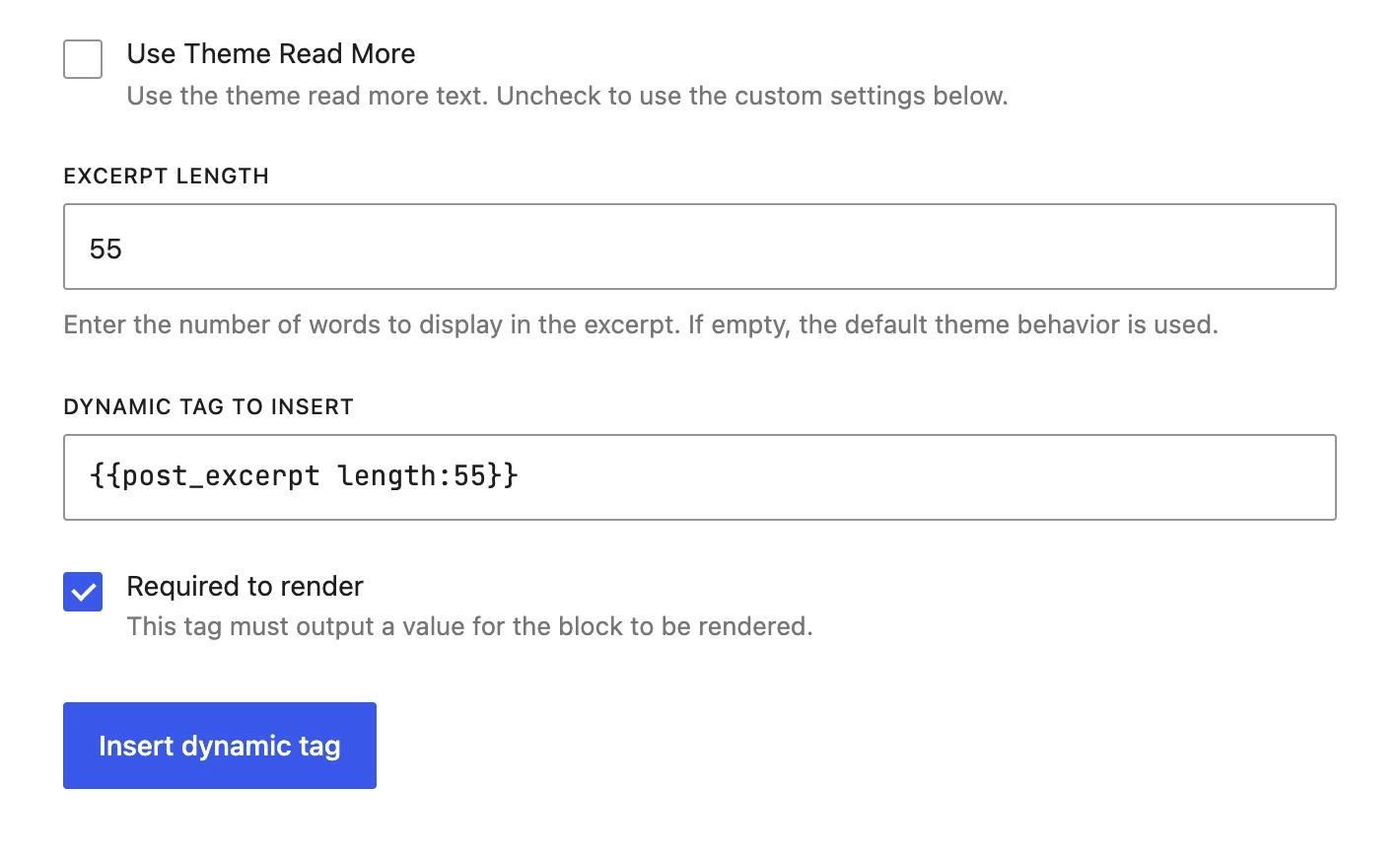 The Dynamic Tags dialog: excerpt length 55, the post excerpt tag ready to insert, required to render